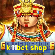 k11bet shop